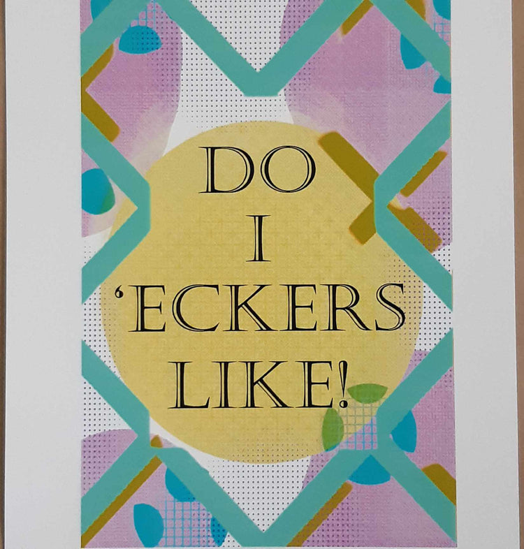 Do I 'Eckers Like!